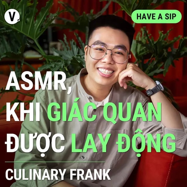 Ep124: Đầu bếp, Youtuber Culinary Frank: Không quan trọng ăn gì, quan trọng là ăn cùng ai - Have A Sip #124
