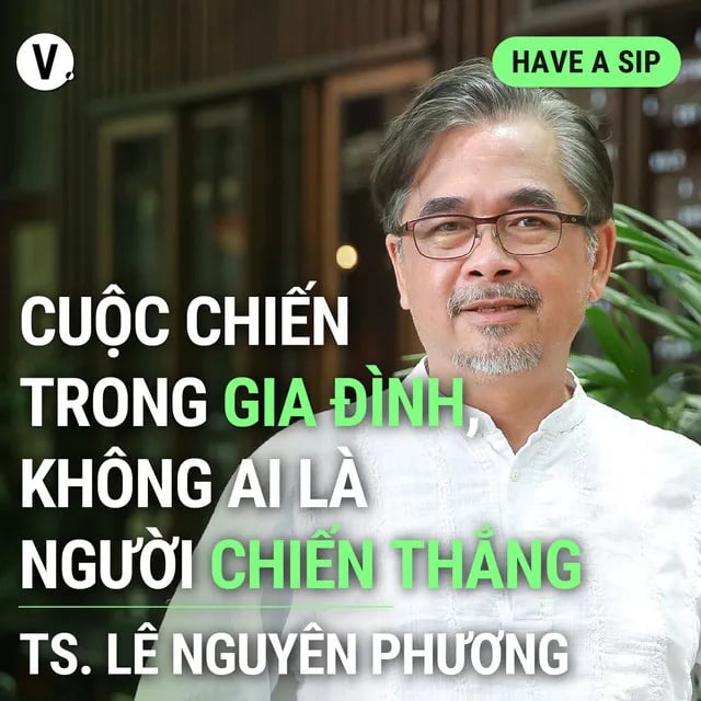 Ep133: TS Lê Nguyên Phương: Cuộc chiến trong gia đình, không ai là người chiến thắng - Have A Sip #133