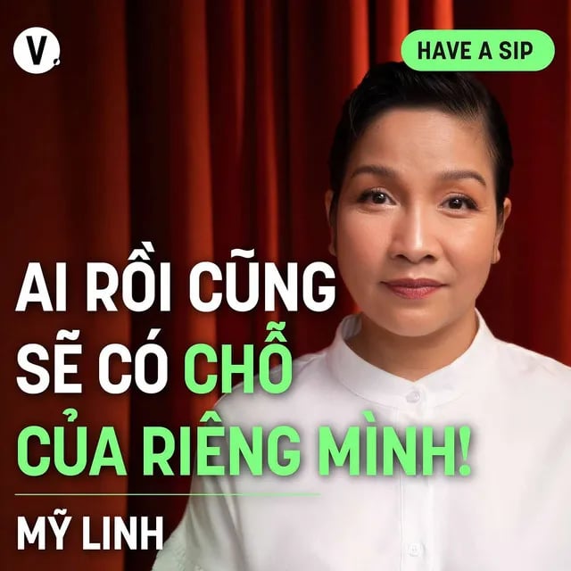 Ep163: Ca sĩ Mỹ Linh: Ai rồi cũng sẽ có chỗ của riêng mình! - Have A Sip #164