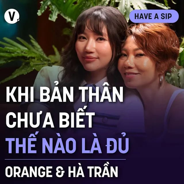Ep169: Orange & Hà Trần: Khi bản thân chưa biết thế nào là đủ - Have A Sip Dark Hours #170