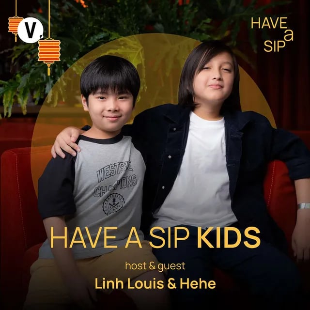 Ep184: Linh Louis & Hehe: Have A Sip Kids