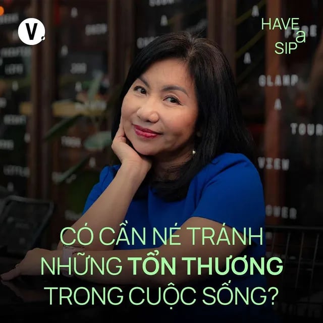 Ep189: Chuyên gia giáo dục Tô Thụy Diễm Quyên: Có cần né tránh những tổn thương trong cuộc sống? - Have A Sip #189