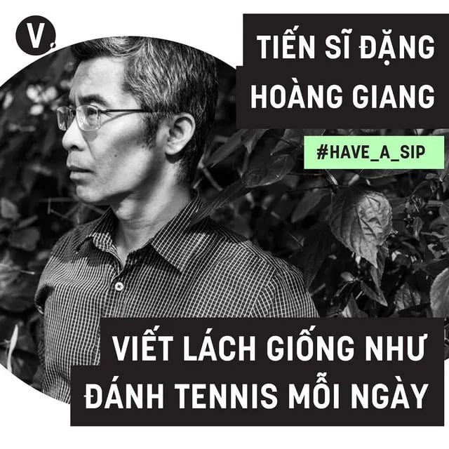 Ep48: #48 Đặng Hoàng Giang: Viết lách giống như đánh tennis mỗi ngày