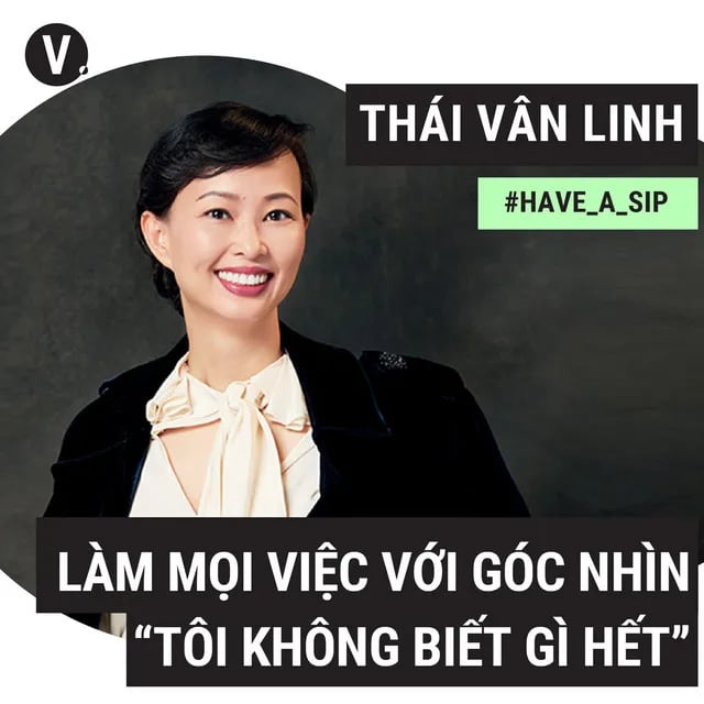 Ep54: Thái Vân Linh: Làm mọi việc với góc nhìn “tôi không biết gì hết" - #54