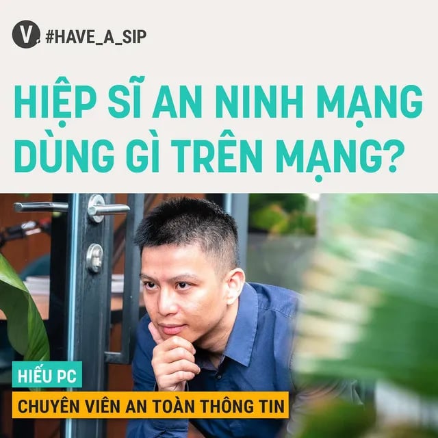 Ep59: #59 Hiếu PC: Hiệp sĩ an ninh mạng dùng gì trên mạng?