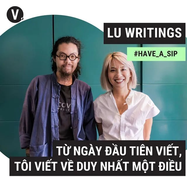Ep78: #79 Tác giả sách Lu Writings: Từ ngày đầu tiên viết, tôi viết về duy nhất một điều