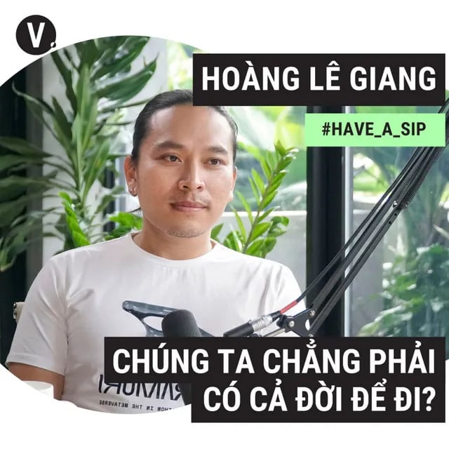 Ep88: Travel blogger Hoàng Lê Giang: Chúng ta chẳng phải có cả đời để đi? - #88