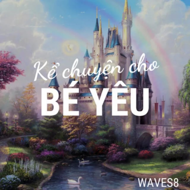 Ep13: Chú Bé Tí Hon - WAVES - Kể Chuyện Cho Bé Yêu - Chuyện Cổ Tích