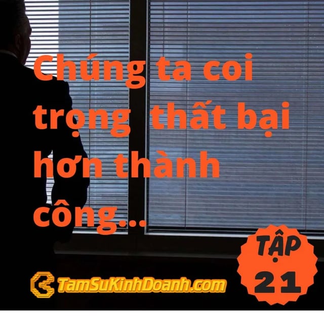 Ep21: Từ bao giờ, chúng ta coi trọng những chuyện tiêu cực hơn những chuyện tích cực...