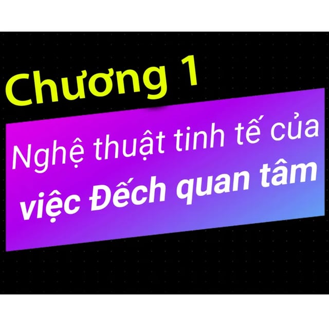 Ep1: Chương 1 Nghệ thuật tinh tế của việc đếch quan tâm - Dang HNN Audio Book
